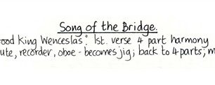 'All Change- Song of the Bridge'- music and lyrics (Act 1- Sc. 6).