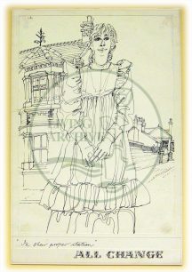 Character sketch by Eugene Fisk from 'All Change' dress rehearsal, titled '...in her proper station' (1982).