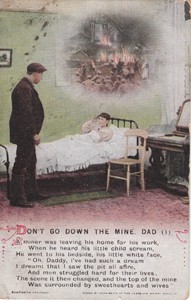 Illustrated postcard "DON'T GO DOWN THE MINE, DAD (1)"