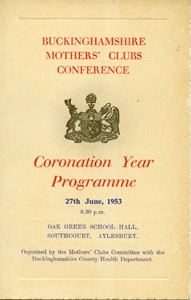 Buckinghamshire Mothers' Clubs Conference Coronation Year Programme.
