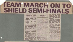 'Team march on to Shield semi-finals match';  'Injuries rife at weekend'; 'Shield win after a debut draw'