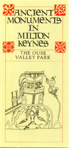 Ancient Monuments in Milton Keynes: The Ouse Valley Park