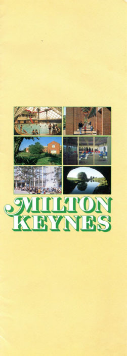 Milton Keynes [Leaflet promoting Milton Keynes]