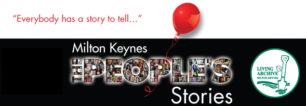 Read our book Milton Keynes - The People's Stories online here