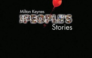 Milton Keynes People's Stories