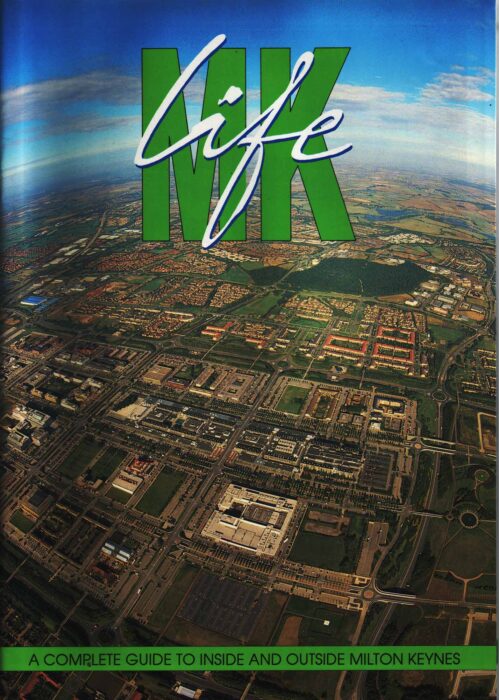MK Life 1992. A complete guide to Milton Keynes