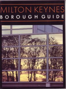 Milton Keynes Borough Guide 1985