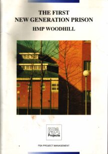 The First New Generation Prison, HMP Woodhill
