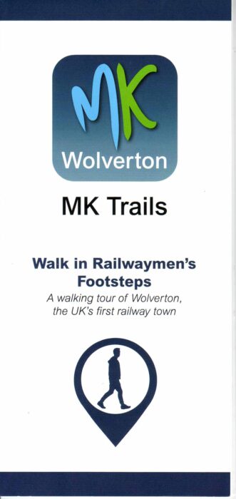 MK Trails Leaflet - Walk in Railwaymen's Footsteps