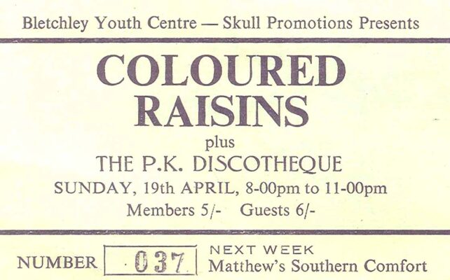 Coloured Raisins ticket